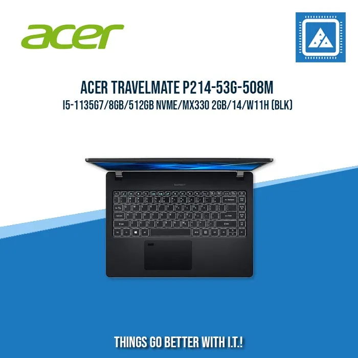 ACER TRAVELMATE P214-53G-508M I5-1135G7/8GB/512GB NVME/MX330 2GB | BEST FOR STUDENTS AND FREELANCERS